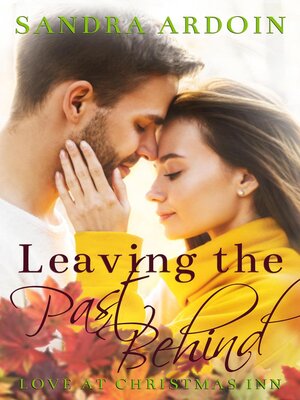 cover image of Leaving the Past Behind